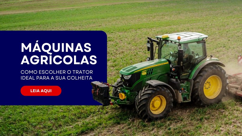 eg-distribuidora-de-pecas-agricolas-no-brasil-qual-e-o-trator-ideal-para-cada-tipo-de-plantacao